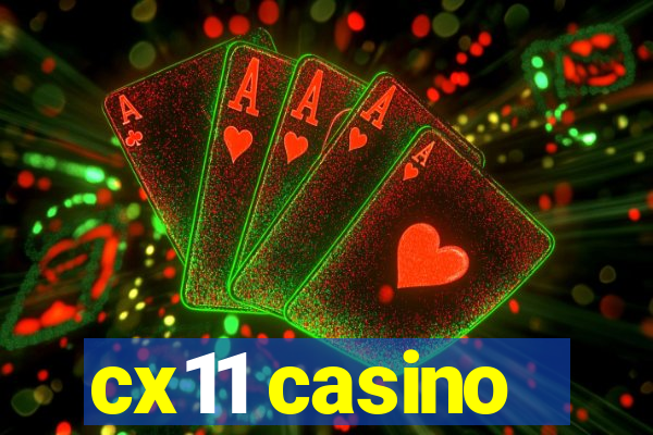 cx11 casino